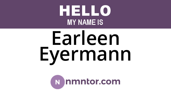 Earleen Eyermann