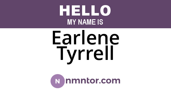 Earlene Tyrrell
