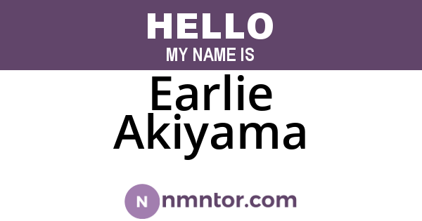 Earlie Akiyama