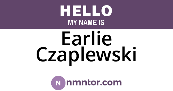 Earlie Czaplewski