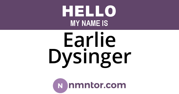 Earlie Dysinger