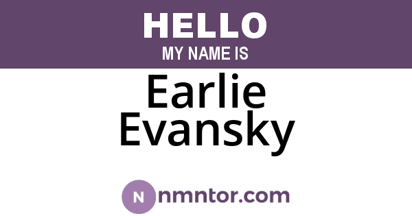 Earlie Evansky