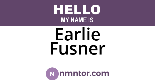 Earlie Fusner