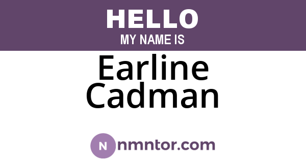 Earline Cadman