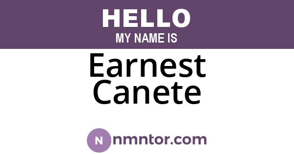 Earnest Canete