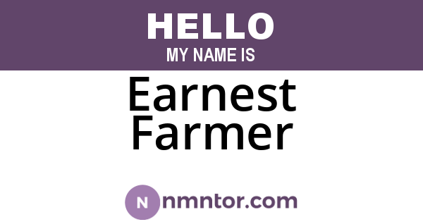 Earnest Farmer