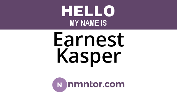 Earnest Kasper