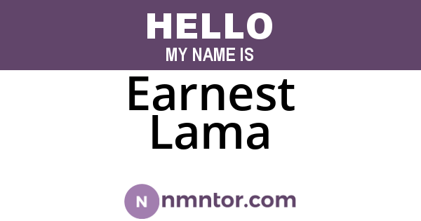 Earnest Lama