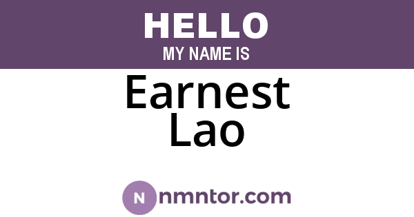 Earnest Lao