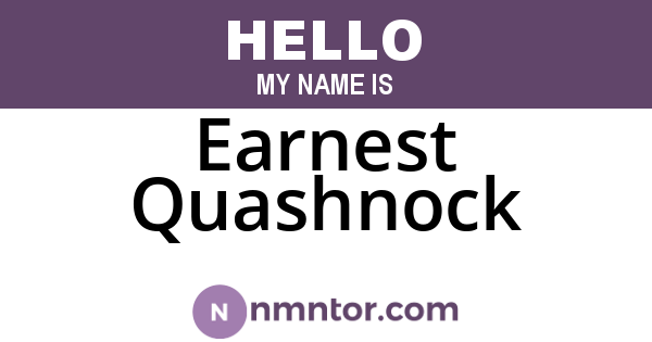 Earnest Quashnock
