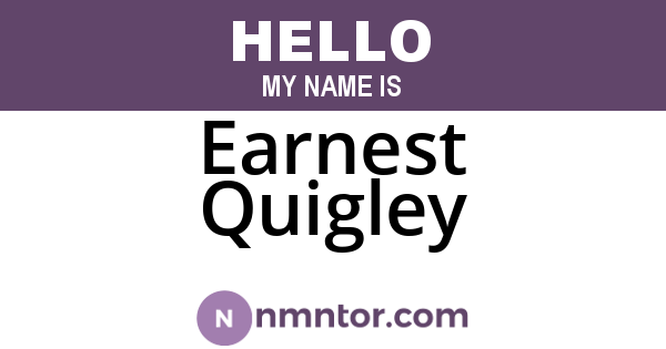 Earnest Quigley