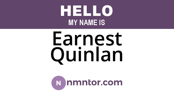 Earnest Quinlan