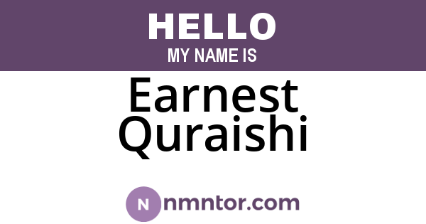 Earnest Quraishi