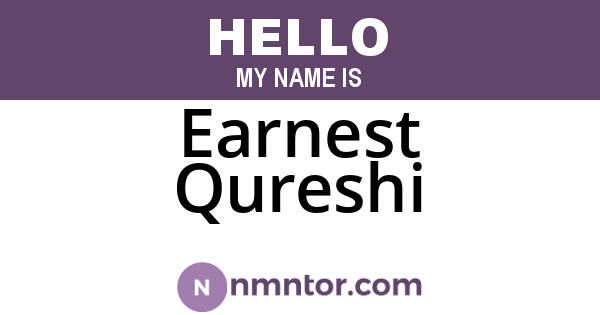 Earnest Qureshi