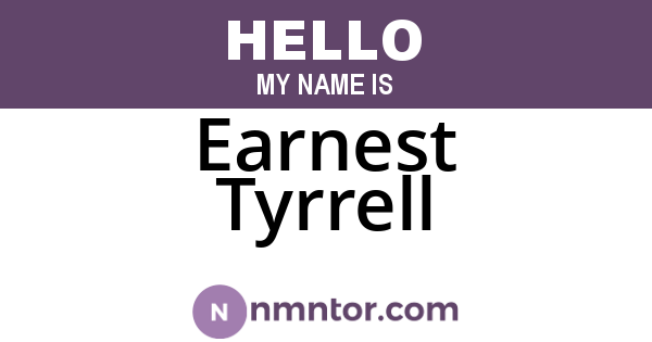 Earnest Tyrrell