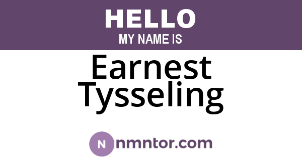 Earnest Tysseling