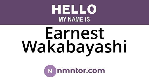 Earnest Wakabayashi