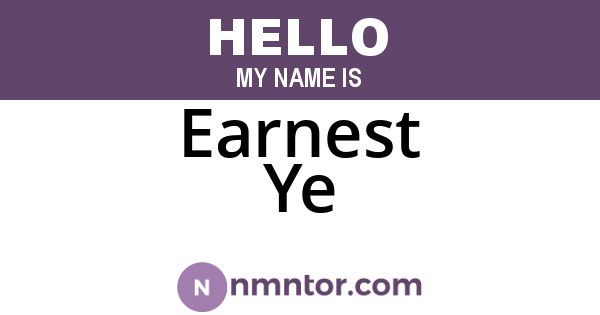 Earnest Ye