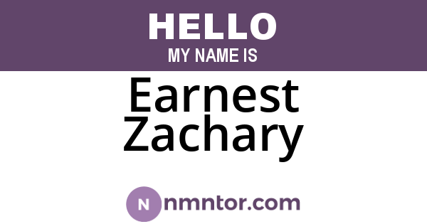 Earnest Zachary
