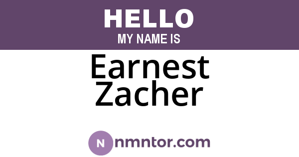 Earnest Zacher