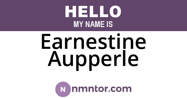 Earnestine Aupperle