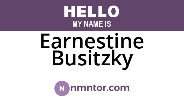 Earnestine Busitzky