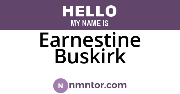 Earnestine Buskirk