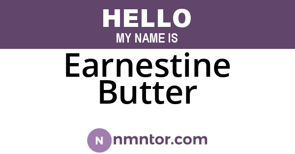 Earnestine Butter