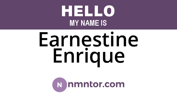 Earnestine Enrique