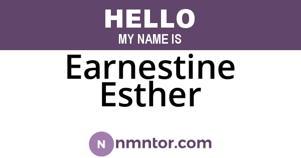 Earnestine Esther
