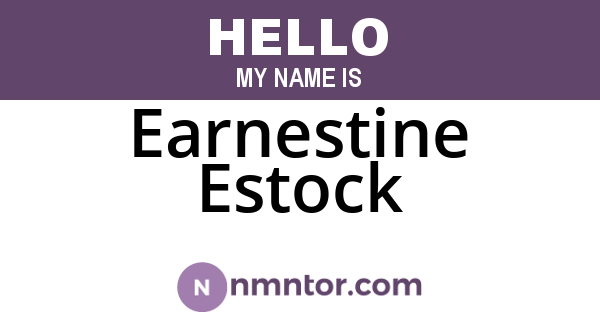 Earnestine Estock