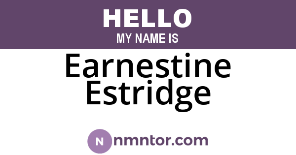 Earnestine Estridge