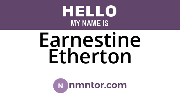 Earnestine Etherton