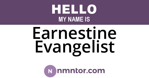 Earnestine Evangelist