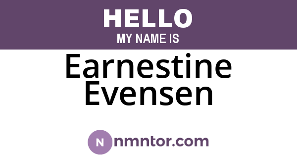 Earnestine Evensen