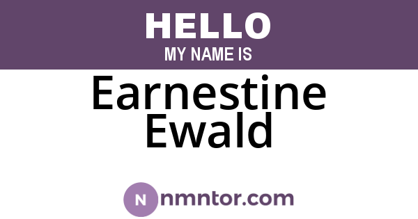 Earnestine Ewald