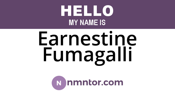 Earnestine Fumagalli