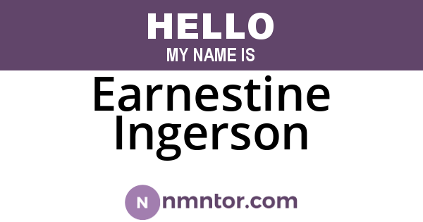 Earnestine Ingerson