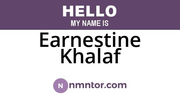 Earnestine Khalaf