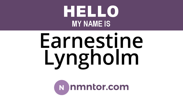Earnestine Lyngholm