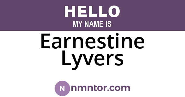 Earnestine Lyvers