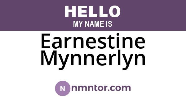 Earnestine Mynnerlyn