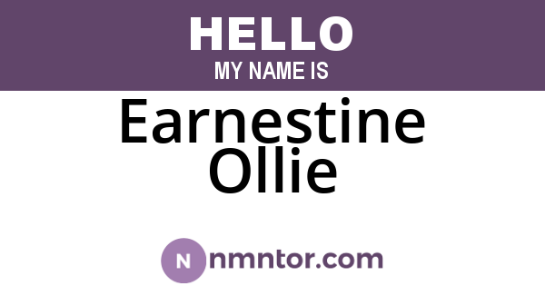 Earnestine Ollie