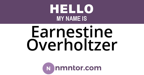 Earnestine Overholtzer