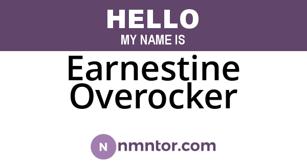 Earnestine Overocker