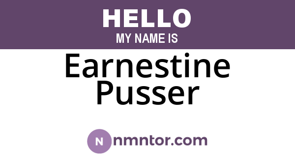 Earnestine Pusser
