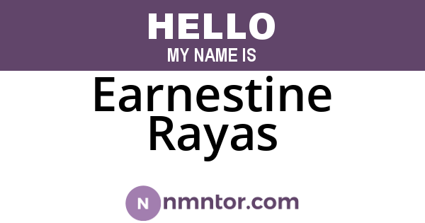 Earnestine Rayas