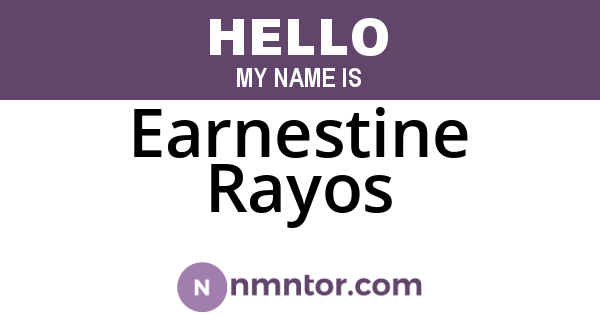 Earnestine Rayos