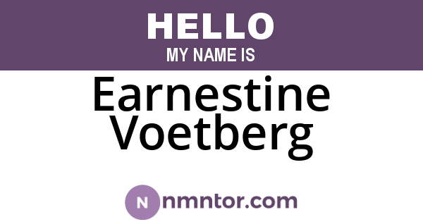 Earnestine Voetberg