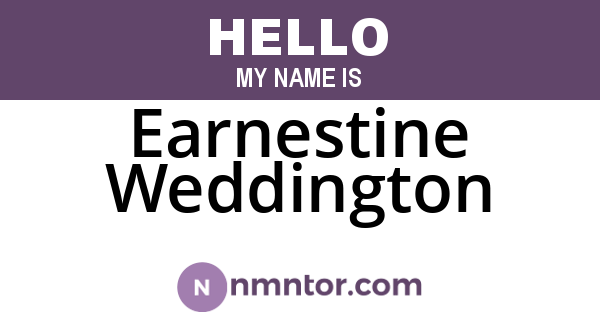 Earnestine Weddington